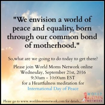 Join Us for Online Meditation Wednesday for International Day of Peace! #peaceday #Heartfulness #GlobalGoals #WorldMoms