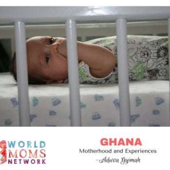 GHANA: Motherhood and Experiences